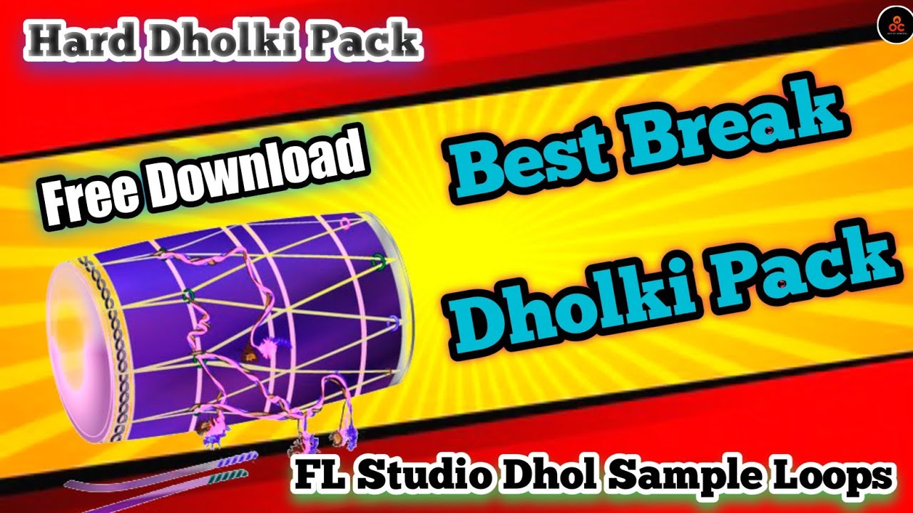 Best Break Dholki Pack Free Download Hard Dholki Sample Loops Out