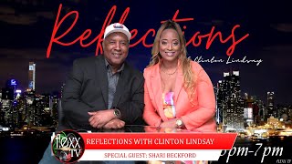 FLEXX TV PRESENTS: REFLECTIONS WITH CLINTON LINDSAY SPECIAL GUEST SHARI BECKFORD