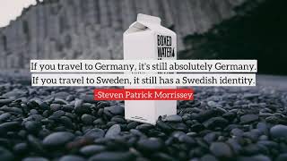 Steven Patrick Morrissey top Quotes, best quotes from Steven Patrick Morrissey
