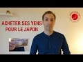 JAPONPLUSFUN - Acheter ses yens pour le Japon - #Avant de partir