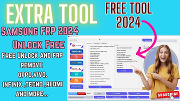 Extra Tool V1.0.2 Tutorial: Free Login | Unlock FRP, KG, MDM, and More for Free!
