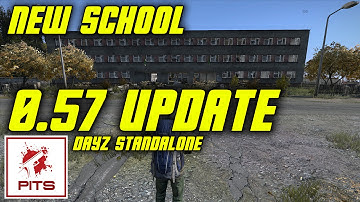 DayZ 0.57 Update | New School Building in DayZ Standalone
