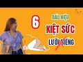 6 Dấu Hiệu Bạn KIỆT SỨC, Không Phải Lười Biếng | NhungVTH