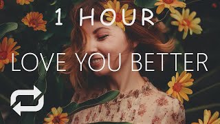 [1 HOUR] John De Sohn - Love You Better (Lyrics) ft Rasmus Hagen
