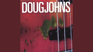 Video thumbnail of "Doug Johns - Frog On My Face"