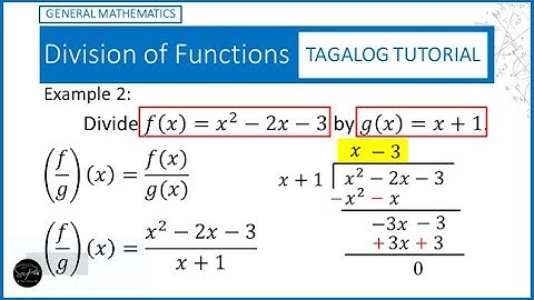 GEN. MATH - Division of Functions - TAGALOG TUTORIAL