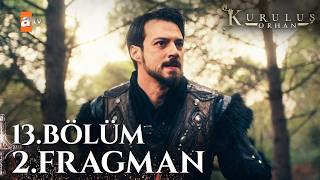 Kuruluş Orhan 13. 2. Fragman \