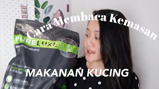 TIPS MEMILIH & CARA MEMBACA KEMASAN MAKANAN KUCING by Drh. Lavinta Viena 3,696 views 2 years ago 12 minutes, 9 seconds