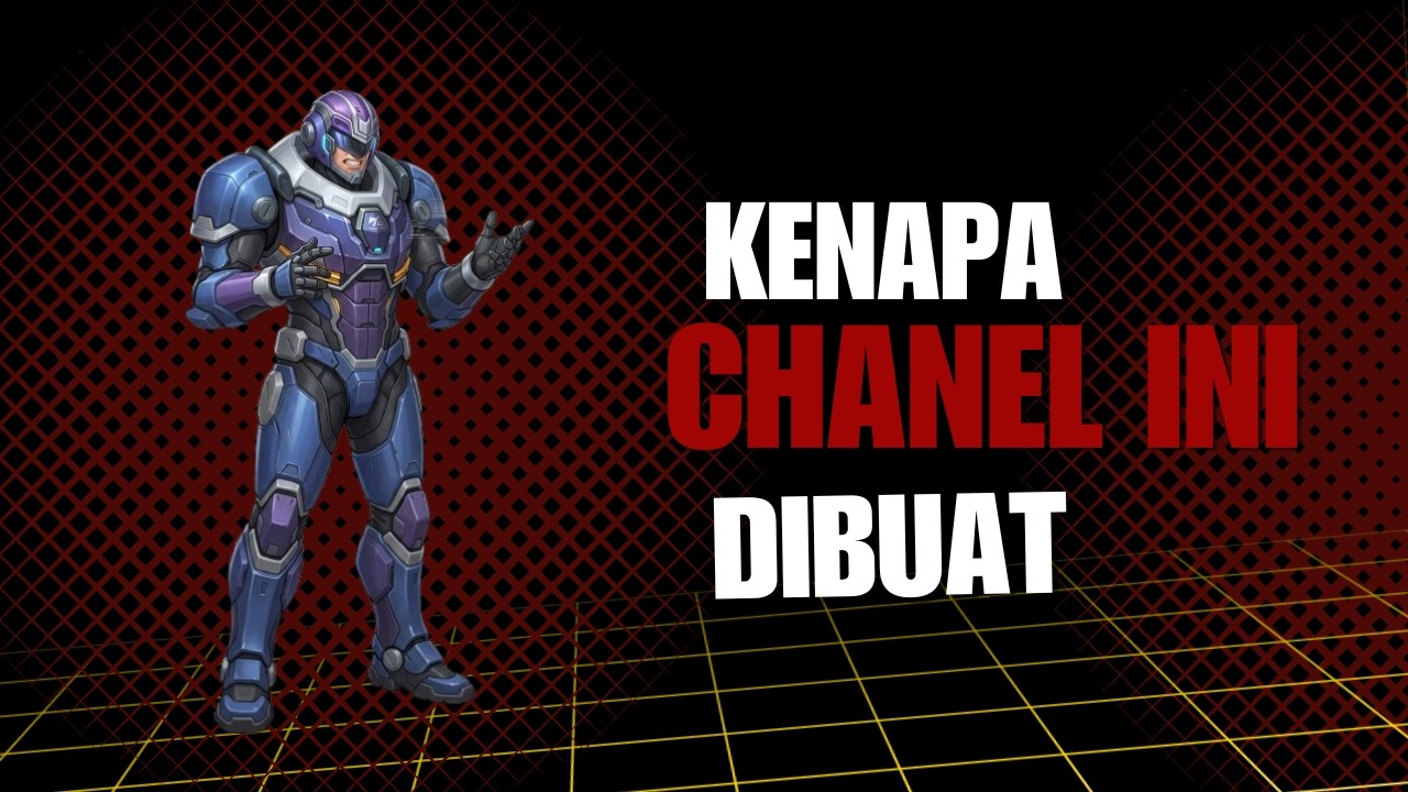 penjelasan kenapa chanel ini dibuat #penjelasan