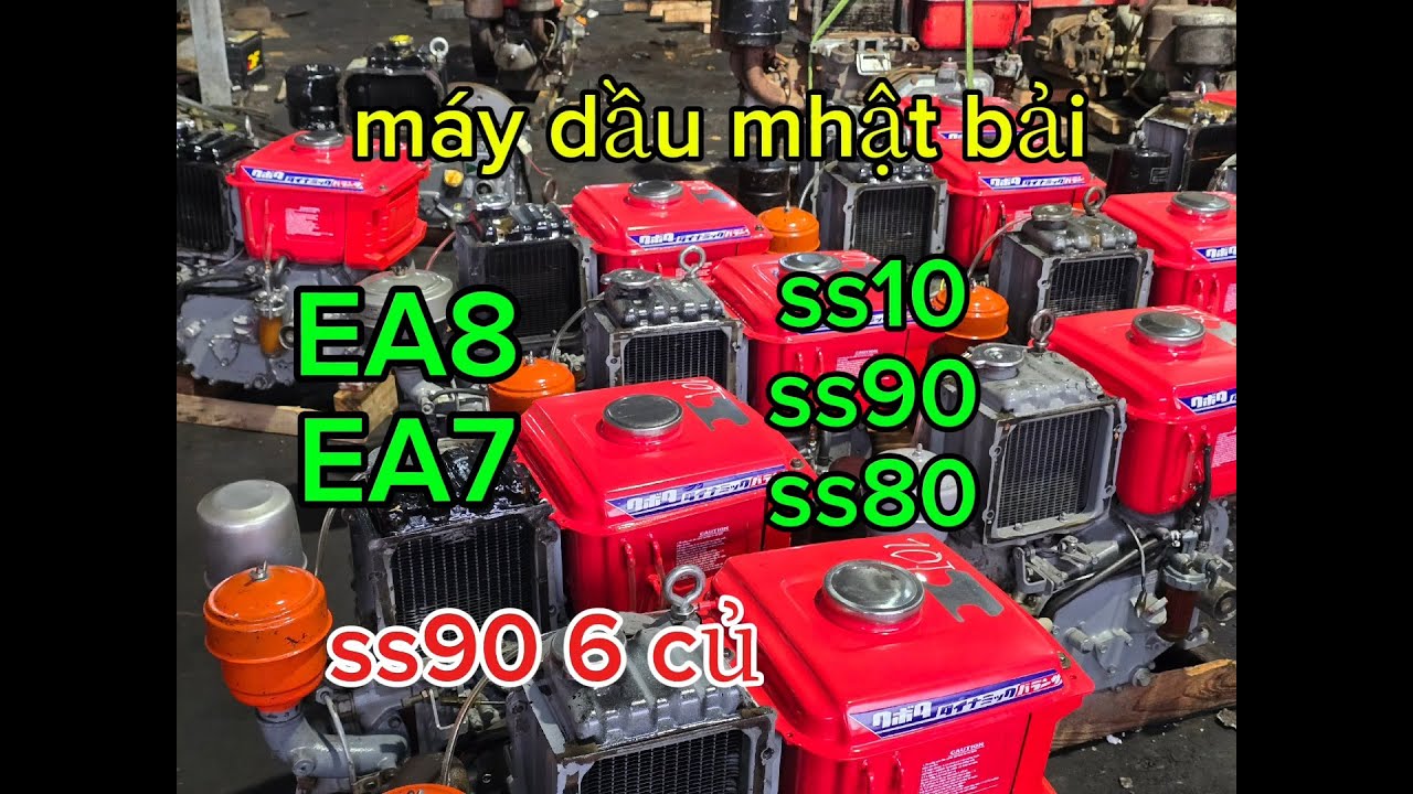 Máy dầu nhật bải 10/11 lô máy E8 E7 ss10 ss90 ss80 mời quý cô chú tham khảo ☎ 094.999.6112