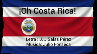 Video thumbnail of "¡Oh Costa Rica!  🇨🇷"