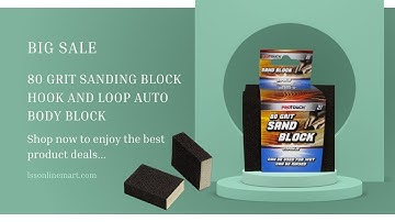 Simplified Sanding with 80 Grit Block