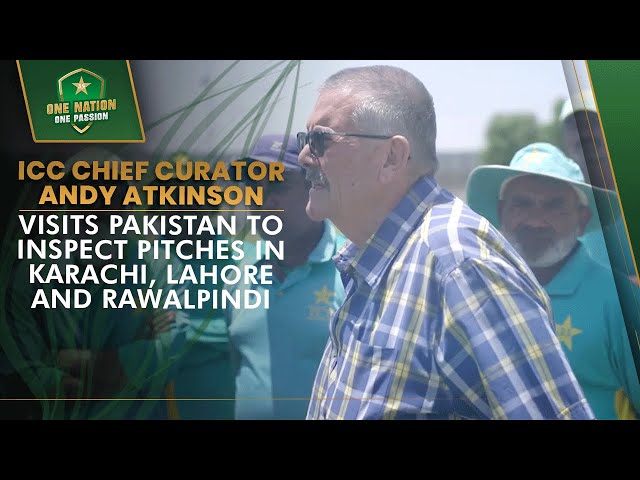 ICC Chief Curator Andy Atkinson visits Pakistan to inspect pitches in Karachi, Lahore and Rawalpindi class=