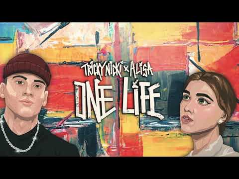 Tricky Nicki One Life Feat ALISA Official Lyric Video