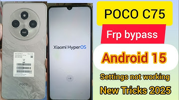 POCO C75 Frp Bypass Android 15 Xiaomi HyperOS // Google account Bypass 2025