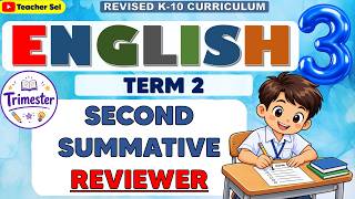 ENGLISH 3 TERM 2 SECOND SUMMATIVE REVIEWER #grade3 #Reviewer #summativeassessment