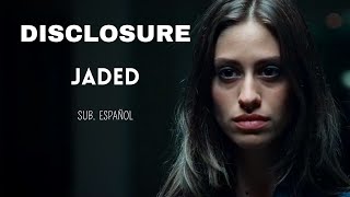 Disclosure - Jaded • sub. español & Lyrics 