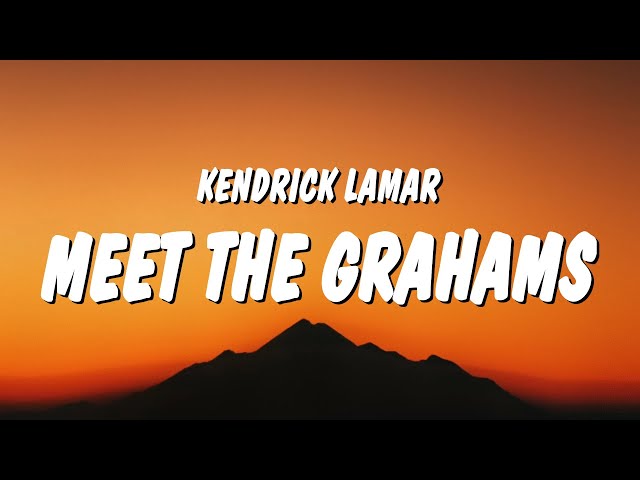 Kendrick Lamar - meet the grahams (Lyrics) (Drake Diss) class=