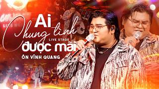 Ai Chung Tình Được Mãi - Ôn Vĩnh Quang | Bản Nhạc Buồn Thấu Tận Tâm Can