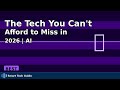 The Tech You Can't Afford to Miss in 2026 | AI Innovations Changing the Game