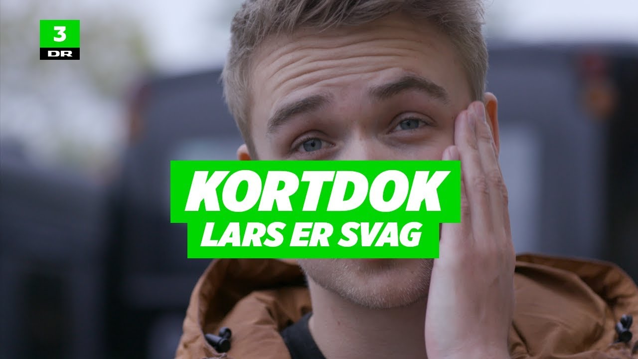 Lars er svag - Tværs på DR3 | Kortdok | DR3