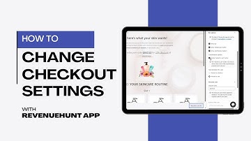 HOW TO | Change Quiz Checkout Settings | RevenueHunt App