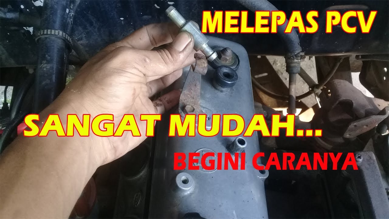 CARA MELEPAS PCV ( KATUP PERNAPASAN MESIN )MOBIL KIJANG