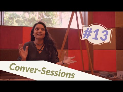 Conver-Sessions #13: Valerie D'Silva