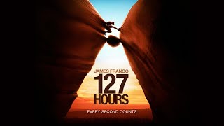 127 Saat 127 Hours Bir Adamın Kurtuluş Hikayesi Spoiler
