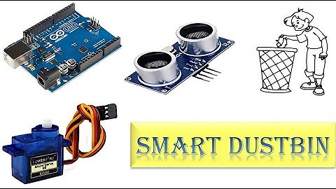 Smart Dustbin | Arduino | Ultrasonic Sensor