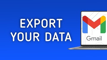 How to Export your Data on Gmail On PC (New Update)