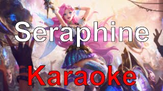 League of Legends - The Starry-Eyed Songstress (Seraphine Theme) [Karaoke]