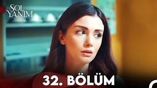 Sol Yanım 32. Bölüm