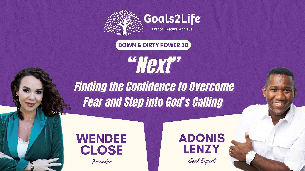 "Next" Finding the Confidence to Overcome Fear and Step into God's Calling
