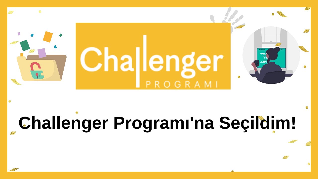 Challenger Programı'na Seçildim! | Başvuru Sürecine Dair Tüm Detaylar, Türkiye Girişimcilik Vakfı