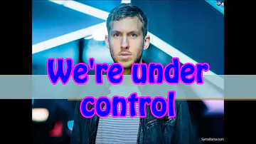 Alesso and Calvin Harris - Under Control (feat. Hurts) Lyrics