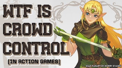 Defining Crowd Control In Action Games