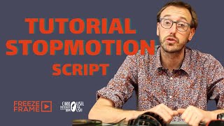Tutorial Stop Motion / Part 1 / Script