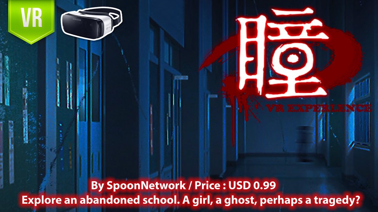 Pupil Gear VR - Explore an abandoned school. A girl, a ghost, perhaps a  tragedy?
