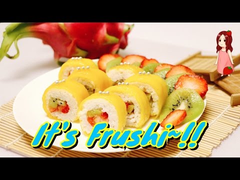 Vegan Special: Fruit Sushi 水果寿司