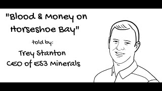 Minerals & Royalties Council - Kitchen Table War Stories Series - Blood & Money on Horseshoe