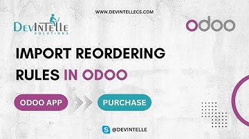 How To Import Reordering Rules in Odoo | Reordering Rules Import