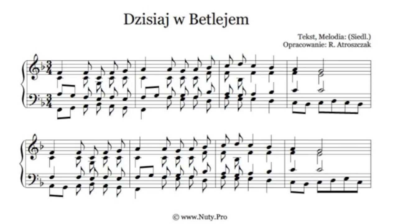 Dzisiaj W Betlejem Nuty I Tekst Pdf Na Organy Lub Pianino Do Koledy Www Nuty Pro Youtube