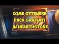 Pack Gratis!! ( Hearthstone )