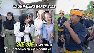 LAGU PALING BAPER TERBARU 2023_SIE SIE VERSI MUSTAMIN TEMU KARYA 05