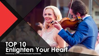 : TOP 10 | Enlighten Your Heart - The Maestro & The European Pop Orchestra