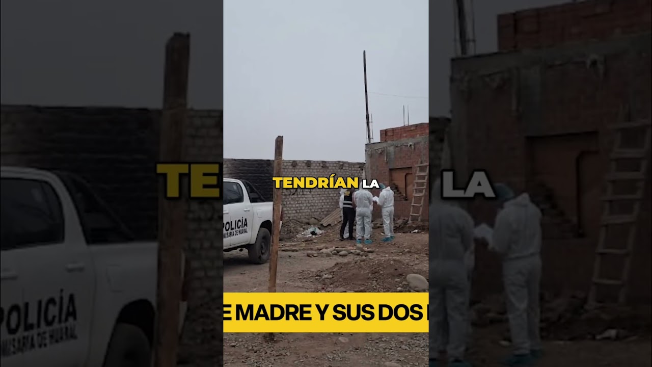 Crimen en Huaral: sujeto enterró a su pareja y dos hijos debajo de su vivienda | El Comercio