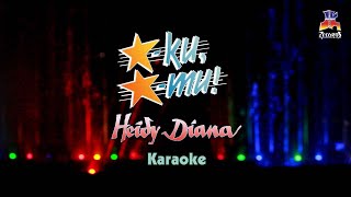 Heidy Diana - Bintangku Bintangmu (Official Karaoke)