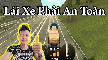 Lái Xe Container Mô Phỏng Gây Cấn Hấp Dẫn