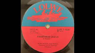Faostinus Okelo - Mori River Jazz Band (1972)